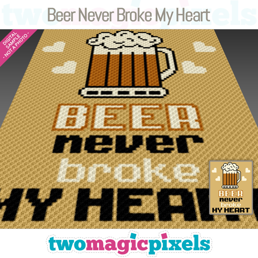 Beer Never Broke My Heart by Two Magic Pixels