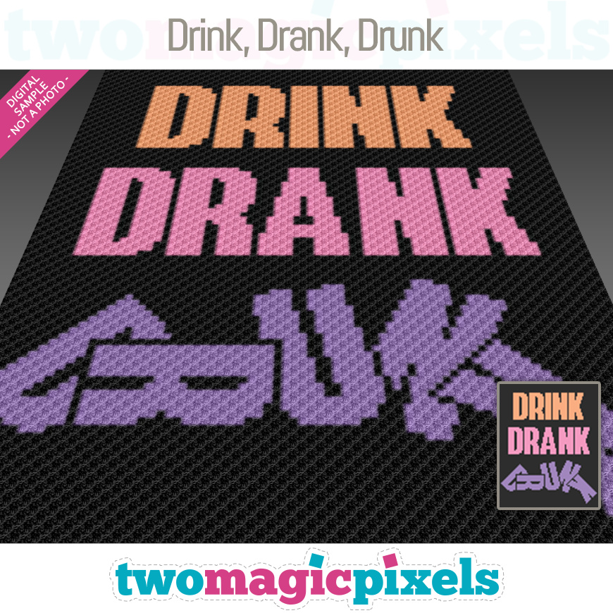 Drink, Drank, Drunk by Two Magic Pixels