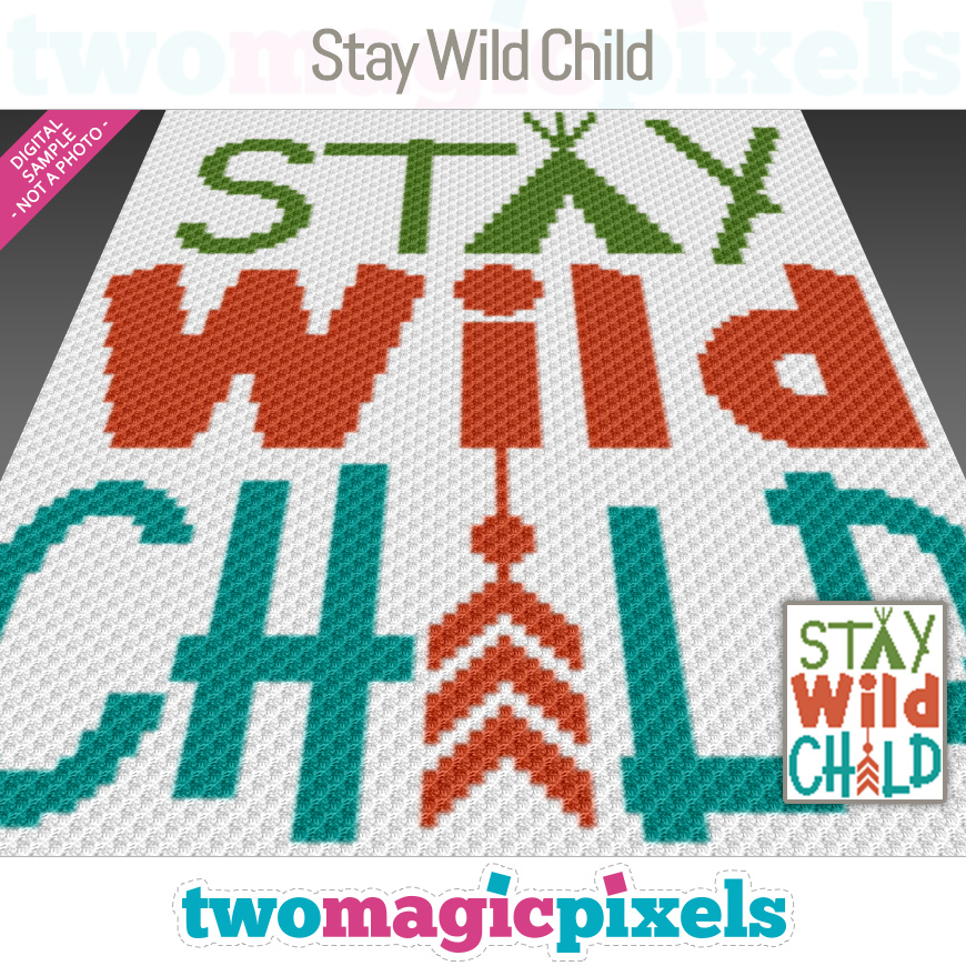 Stay Wild Child by Two Magic Pixels